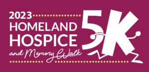 logo for the 2023 homeland hospice 5k and memorywalk